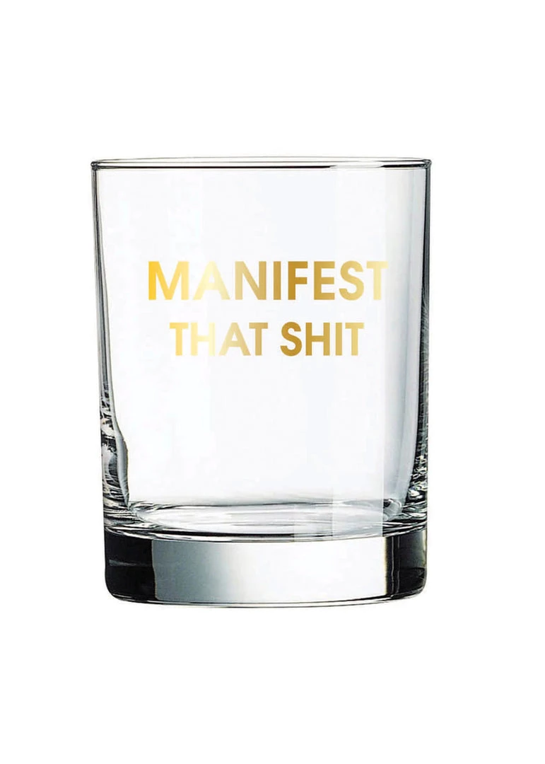 Chez Gagné Manifest That Shit Rocks Glass 1 Chez Gagné Manifest That Shit Rocks Glass